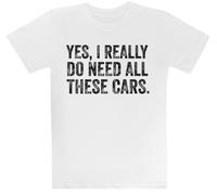 Sí Realmente Necesito Todos Estos Autos Camiseta Blanca para Niños Camiseta De Manga Corta para Niños Kids White tee Children Short Sleeve T-Shirt