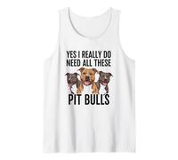 Sí, Realmente Necesito Todos Estos Pit Bulls Camiseta sin Mangas