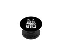 Sí, Realmente Necesito Todos Estos Pit Bulls PopSockets PopGrip Adhesivo