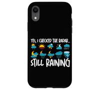 Sí, revisé el Radar. Todavía llueve Carcasa para iPhone XR