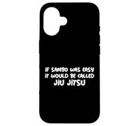 Si Sambo Fuera fácil, se llamaría Jiu Jitsu Sambo Cita Carcasa para iPhone 16