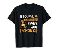 Si se Encuentra inconsciente Revive con Aceite de Lechon Divertido Ventilador de Lechon Camiseta