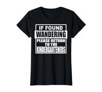 Si se Encuentra preguntándose, regrese a los niños de jardín de Infantes Camiseta gráfica económica, Mujer, Negro, M