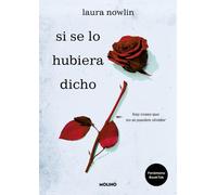Si Se Lo Hubiera Dicho / If Only I Had Told Her