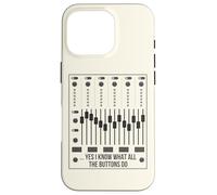 Sí, sé lo Que Hacen Todos los Botones Audio Engineer Mixer Boar Carcasa para iPhone 16 Pro