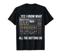 Sí, sé lo Que Hacen Todos los Botones Consola Digital Camiseta