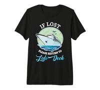 Si se Pierde, regrese a Lido Deck Funny Cruising Camiseta Premium