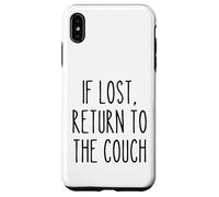 Si se Pierde Regreso al sofá Perezoso Divertido Dicho Humor Carcasa para iPhone XS MAX