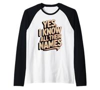 Sí, sé Todos Sus Nombres Funny Husky Kennel Camiseta Manga Raglan