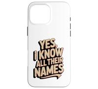 Sí, sé Todos Sus Nombres Funny Husky Kennel Carcasa para iPhone 16 Pro MAX