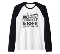 Si se Trata de Cornhole y Cerveza, cuéntame al lanzar un puf Camiseta Manga Raglan