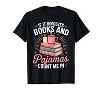 Si se Trata de Libros y Pijamas, cuéntame en Book Lover Cozy Camiseta