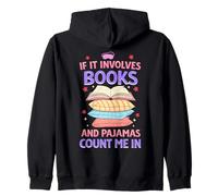 Si se Trata de Libros y Pijamas, cuéntame en la Lectura Sudadera con Capucha