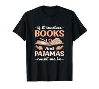 Si se Trata de Libros y Pijamas, cuéntame en un Libro Divertido Camiseta gráfica económica
