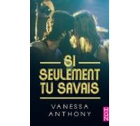 Si Seulement Tu Savais (ebook)