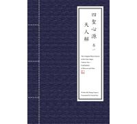 Si Sheng Xin Yuan: The Heart-Source of Four Sages, Explanation of Heaven and Man (Volume 1)