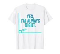 Sí, Siempre Tengo razón Auditor Divertido Auditoría Contable Auditoría Camiseta, Hombre, Blanco, M