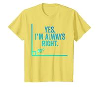 Sí, Siempre Tengo razón Auditor Divertido Auditoría Contable Auditoría Camiseta, Niños, Limón, 2 años