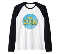 Sí, Sigue Siendo mi Turno Divertido Vintage Slow Boardgames Lover Camiseta Manga Raglan
