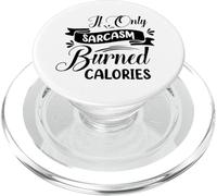 Si Solo el Sarcasmo quemó calorías, Humor sarcástico PopSockets PopGrip para MagSafe