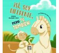 ¡sí Soy Diferente Pero Tú Tambien!