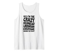Sí, Soy el Bibliotecario pelirrojo Loco del Que Todo el Mundo te advirtió Camiseta sin Mangas