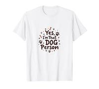 Sí, Soy Esa Persona del Perro - Amante de Las Mascotas con Huellas de Patas Camiseta, Hombre, Blanco, L