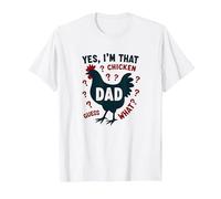 Sí, Soy Ese Pollo papá adivina qué Humor Trasero para Padres Camiseta, Hombre, Blanco, L