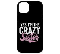 Sí, soy la hermana loca Carcasa para iPhone 14 Plus