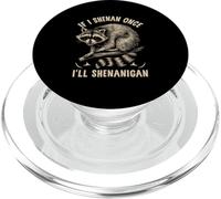Si soy Shenan Una vez que Shenanigan Mapache del Día de San Patricio PopSockets PopGrip para MagSafe