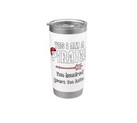 Sí, soy un pirata doscientos años demasiado tarde Humor Vaso térmico de acero inoxidable de doble pared