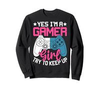 Sí, Soy una Chica Gamer Trate de Mantenerse al día Sudadera