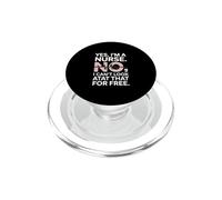 Sí, Soy una Enfermera No Puedo Mirar eso Gracioso PopSockets PopGrip para MagSafe