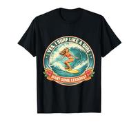 Si Surf como Una Chica Quiero Algunas Lecciones Surfista Surfing Lindo Camiseta