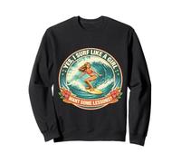 Si Surf como Una Chica Quiero Algunas Lecciones Surfista Surfing Lindo Sudadera