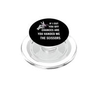 SI TE Corto OPORTUNIDADES ME ENTREGAS Las Tijeras Meme PopSockets PopGrip para MagSafe