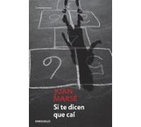 Si te dicen que caí (Contemporánea)