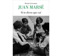 SI TE DICEN QUE CAI | Juan Marsé