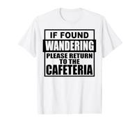 Si te encuentras preguntándote, regresa al Departamento de la cafetería Camiseta gráfica económica