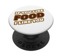 Si te gusta la comida me gustas: Cita divertida de broma de dieta PopSockets PopGrip Adhesivo