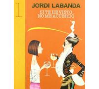 Si te he visto no me acuerdo (GRABADOS Y TEMAS DIVERSOS)