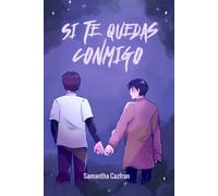 Si te quedas conmigo