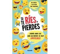 Si Te Ríes Pierdes