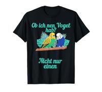 Si Tengo un pájaro no sólo un Periquito Mascota Camiseta