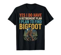 Sí, Tengo un Plan de jubilación Planeo Encontrar Bigfoot Camiseta gráfica económica