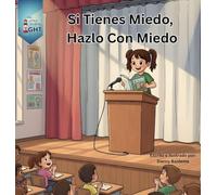 Si Tienes Miedo, Hazlo con Miedo: 1 (Little Guiding Light Books Sel)