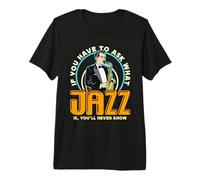 Si Tienes Que Preguntar Qué Músico De Jazz Saxofonista Música De Jazz Camiseta Premium