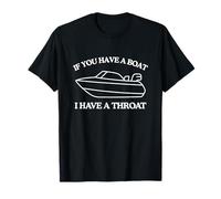 Si Tienes Un Barco Divertido Desquiciado Adulto Meme Obsceno Cringe Camiseta