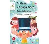 Si tienes un papá mago...: 60 (El Barco de Vapor Blanca)