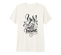 Sí, Todas Son mis mamás con niños Locos Dicho Divertido Camiseta Premium